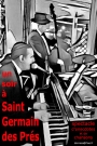 UN SOIR A SAINT GERMAIN DES PRES 