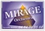 MIRAGE ORCHESTRA 