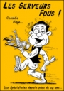 LES SERVEURS FOUS 