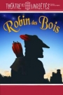 Robin des Bois aux Variétés