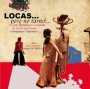 Locas... pero no tanto... ! 