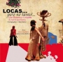 spectacle Locas... pero no tanto... !  